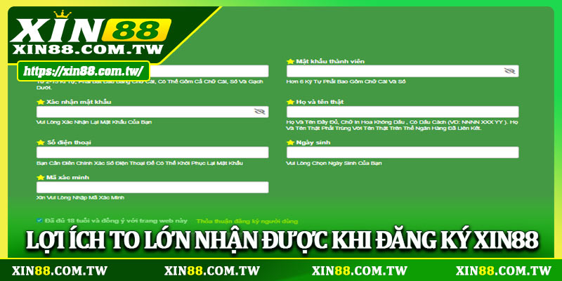 Lợi ích to lớn nhận được khi đăng ký XIN88