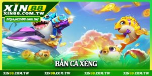 Bắn Cá Xèng
