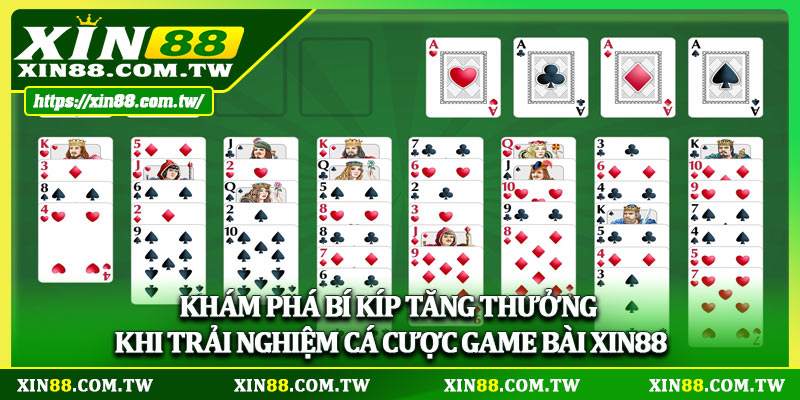 Khám phá bí kíp tăng thưởng khi trải nghiệm cá cược game bài XIN88