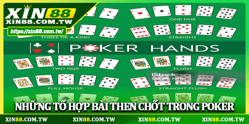 Những tổ hợp bài then chốt trong Poker