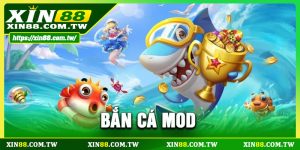 Bắn Cá Mod