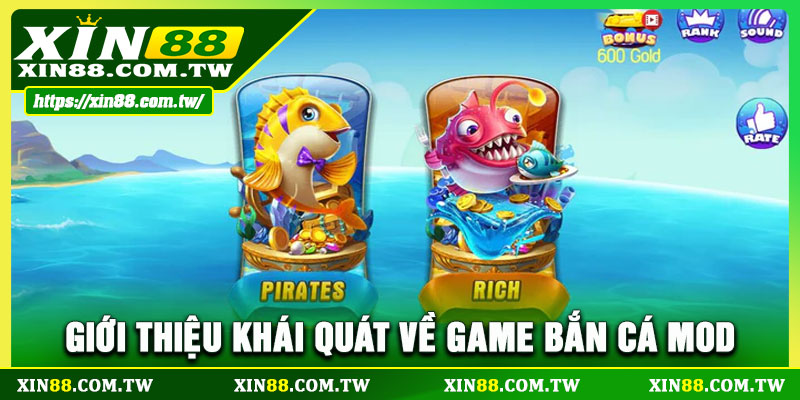 Giới thiệu khái quát về game Bắn Cá Mod